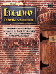 Broadway By Special Arrangement - Clarinet Part/CD Sheet Music by Carl Strommen