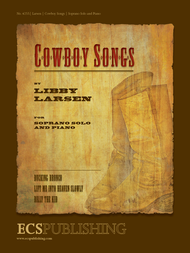 Cowboy Songs Sheet Music by Libby Larsen