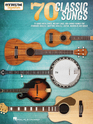 70 Classic Songs - Strum Together Sheet Music by Various