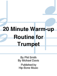 20 Minute Warm-up Routine for Trumpet Sheet Music by Phil Smith