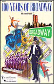 100 Years of Broadway (Medley) Sheet Music by Mac Huff
