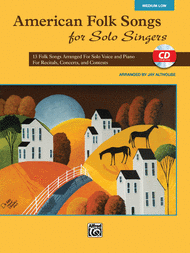 American Folk Songs for Solo Singers Sheet Music by Jay Althouse
