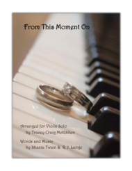 From This Moment On for Violin Solo Sheet Music by Shania Twain