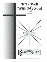 It Is Well With My Soul 2 Part Sheet Music by Philip Bliss