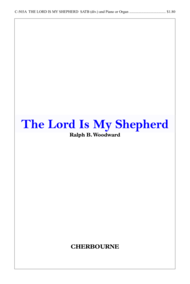 The Lord Is My Shepherd Sheet Music by Ralph B. Woodward
