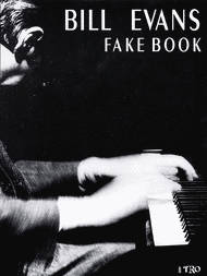 Bill Evans Fake Book Sheet Music by Bill Evans