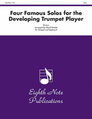Four Famous Solos for the Developing Trumpet Player Sheet Music by Various