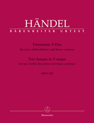Triosonate for two Treble Recorders and Basso continuo F major HWV 405 Sheet Music by George Frideric Handel