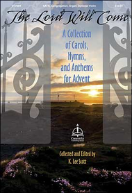 The Lord Will Come: A Collection of Carols