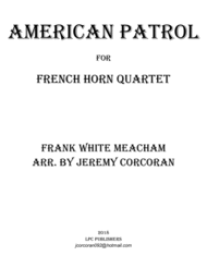 American Patrol for Four French Horns Sheet Music by Frank White Meacham
