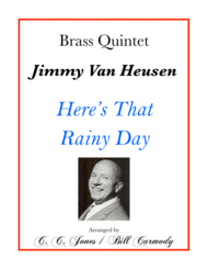 Here's That Rainy Day Sheet Music by James Van Heusen
