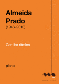 Cartilha Ritmica para Piano (Rhythmic Primer for Piano) Sheet Music by Almeida Prado