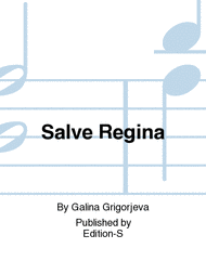 Salve Regina Sheet Music by Galina Grigorjeva