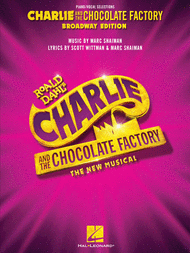 Charlie and the Chocolate Factory: The New Musical Sheet Music by Marc Shaiman