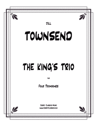The King's Trio for Trombone Quartet Sheet Music by Jill Townsend