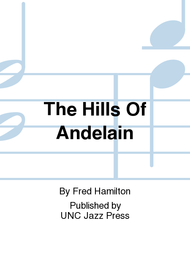 The Hills Of Andelain Sheet Music by Fred Hamilton