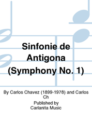 Sinfonie de Antigona (Symphony No. 1) Sheet Music by Carlos Chavez