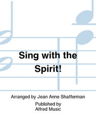 Sing with the Spirit! Sheet Music by Jean Anne Shafferman