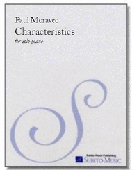 Characteristics Sheet Music by Paul Moravec