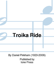 Troika Ride Sheet Music by Daniel Pinkham
