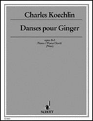 Dances for Ginger op. 163 Sheet Music by Charles Koechlin