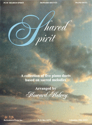 Shared Spirit Sheet Music by Howard Helvey