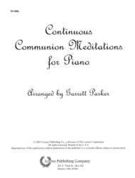 Continuous Communion Meditations for Piano Sheet Music by Garrett Parker