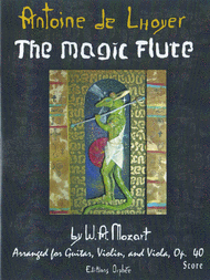 The Magic Flute By W.A. Mozart Sheet Music by Antoine De Lhoyer