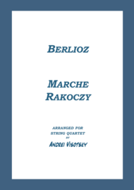 Marche Rakoczy Sheet Music by Hector Berlioz
