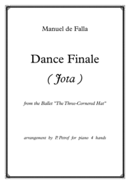 M. de Falla - Dance Finale ( Jota ) from the Ballet ''The Three-Cornered Hat'' for piano 4 hands Sheet Music by Manuel de Falla