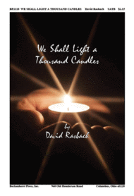We Shall Light a Thousand Candles Sheet Music by David Rasbach