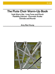 The Flute Choir Warm Up Book Sheet Music by Rice-Young