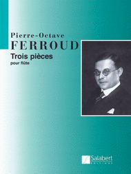 3 Pieces for Flute Solo Sheet Music by Pierre-Octave Ferroud