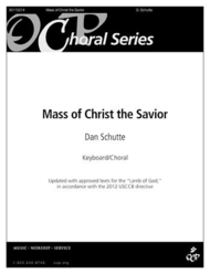 Mass of Christ the Savior (2013 revision) Sheet Music by Dan Schutte
