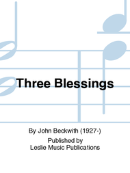 Three Blessings Sheet Music by John Beckwith