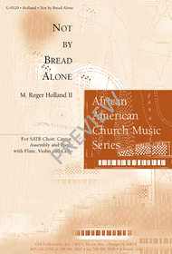 Not by Bread Alone Sheet Music by M. Roger Holland