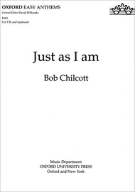 Just As I Am Sheet Music by Bob Chilcott