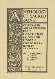 Anthology Of Sacred Song - Volume 1 - Soprano Sheet Music by Max Spicker