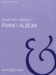 David Del Tredici - Piano Album Sheet Music by David Del Tredici
