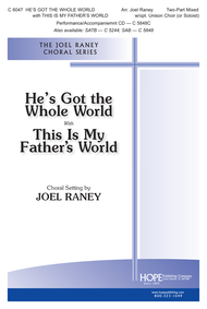 He's Got the Whole World/This Is My Father's World Sheet Music by Joel Raney