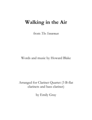 Walking in the Air (Clarinet Quartet) Sheet Music by Howard Blake