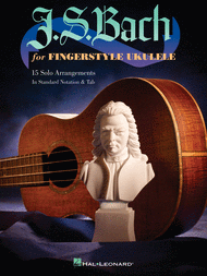 J.S. Bach for Fingerstyle Ukulele Sheet Music by Johann Sebastian Bach