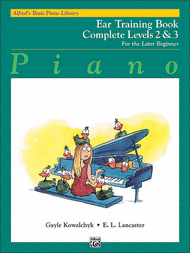 Alfred's Basic Piano Library: Ear Training Book Complete 2 & 3 Sheet Music by E. L. Lancaster