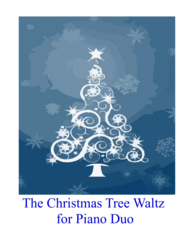 The Christmas Tree Waltz for Piano Duo Sheet Music by Vladimir Rebikov