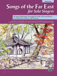 Songs of the Far East for Solo Singers Sheet Music by Lois Brownsey
