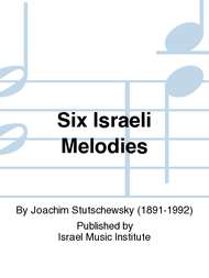Six Israeli Melodies Sheet Music by Joachim Stutschewsky