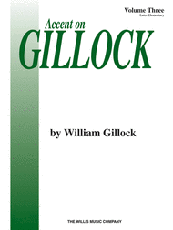 Accent on Gillock Volume 3 Sheet Music by William L. Gillock