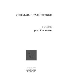 Fugue for Orchestra Sheet Music by Germaine Tailleferre