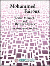 Jeder Mensch and Refugee Blues for Mezzo-soprano and Piano Sheet Music by Mohammed Fairouz