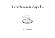 I Love Homemade Apple Pie Sheet Music by Steven Morton